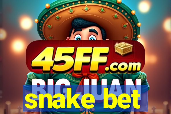 snake bet